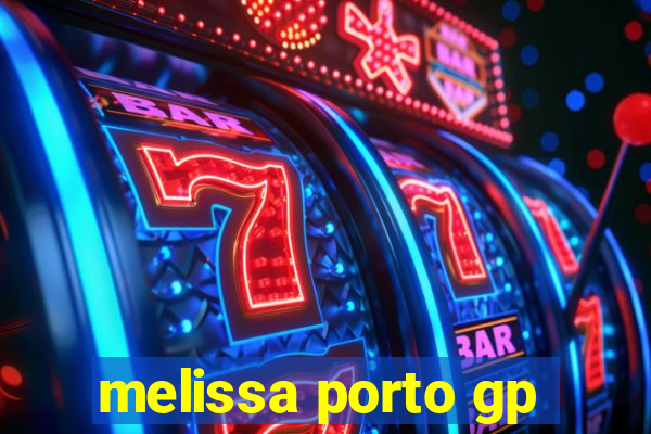 melissa porto gp